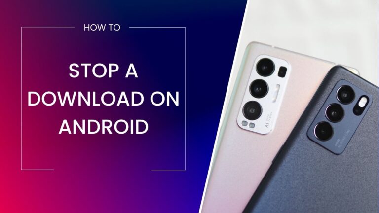 How To Stop A Download On Android