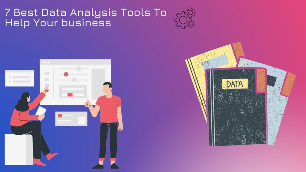 What Are Some Of The Best Data Analysis Tools